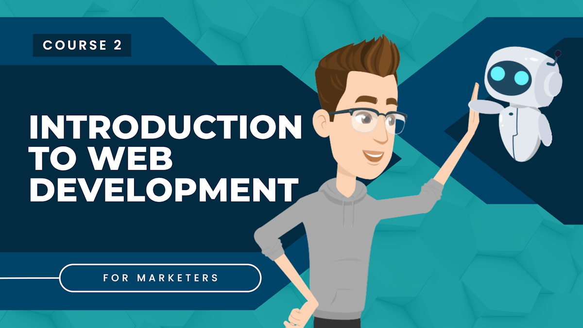 Introduction to web development for marketers